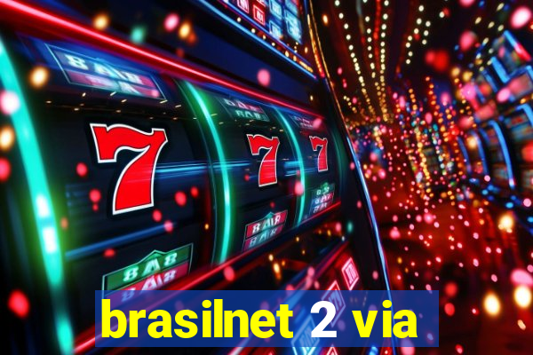 brasilnet 2 via